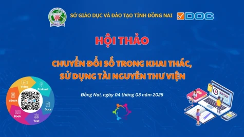 Hội thảo Chuyển đổi số trong khai thác, sử dụng tài nguyên thư viện tại Sở Giáo dục và đào tạo tỉnh Đồng Nai
