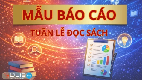 Mẫu báo cáo Tuần lễ đọc sách 2026 cho trường học